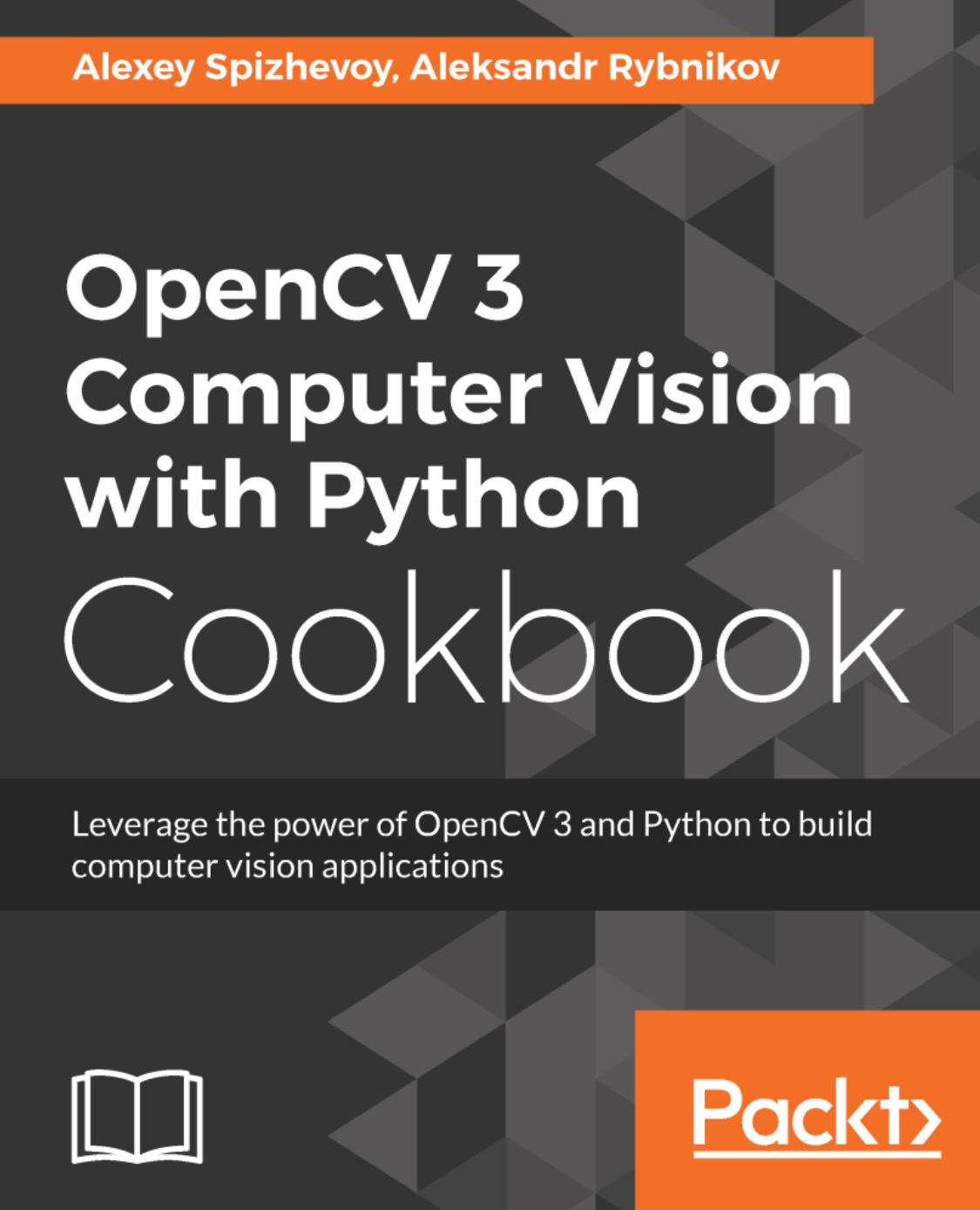 opencv 3 computer vision with python cookbook by Unknown
