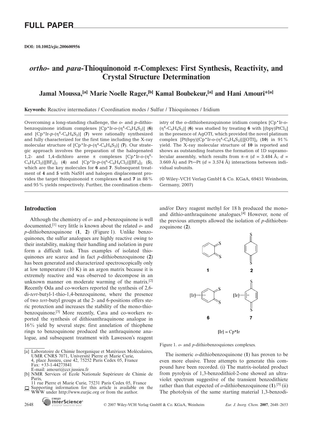 ortho- and para-Thioquinonoid [pi]-Complexes: First Synthesis, Reactivity, and Crystal Structure Determination by Unknown