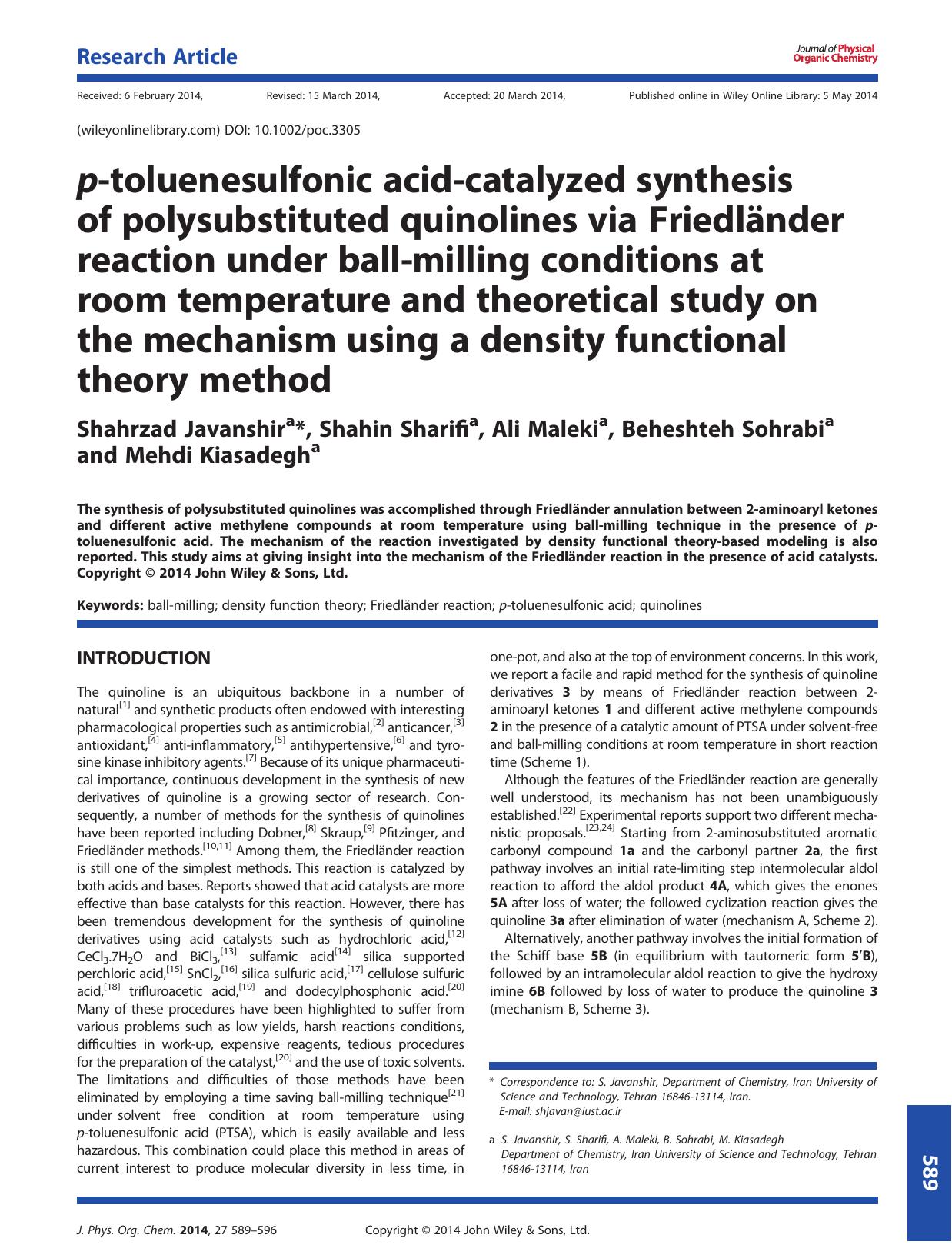 p-toluenesulfonic acid-catalyzed synthesis of polysubstituted quinolines via FriedlÃ¤nder reaction under ball-milling conditions at room temperature and theoretical study on the me by Shahrzad Javanshir & Shahin Sharifi & Ali Maleki & Beheshteh Sohrabi & Mehdi Kiasadegh