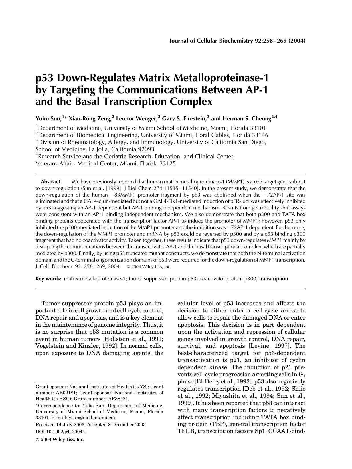 p53 down-regulates matrix metalloproteinase-1 by targeting the communications between AP-1 and the basal transcription complex by Unknown