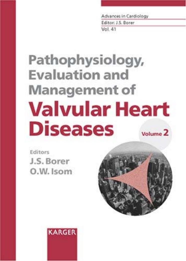 pathophysiology evaluation and management of valvular heart diseases v.EBOOKOID by Unknown