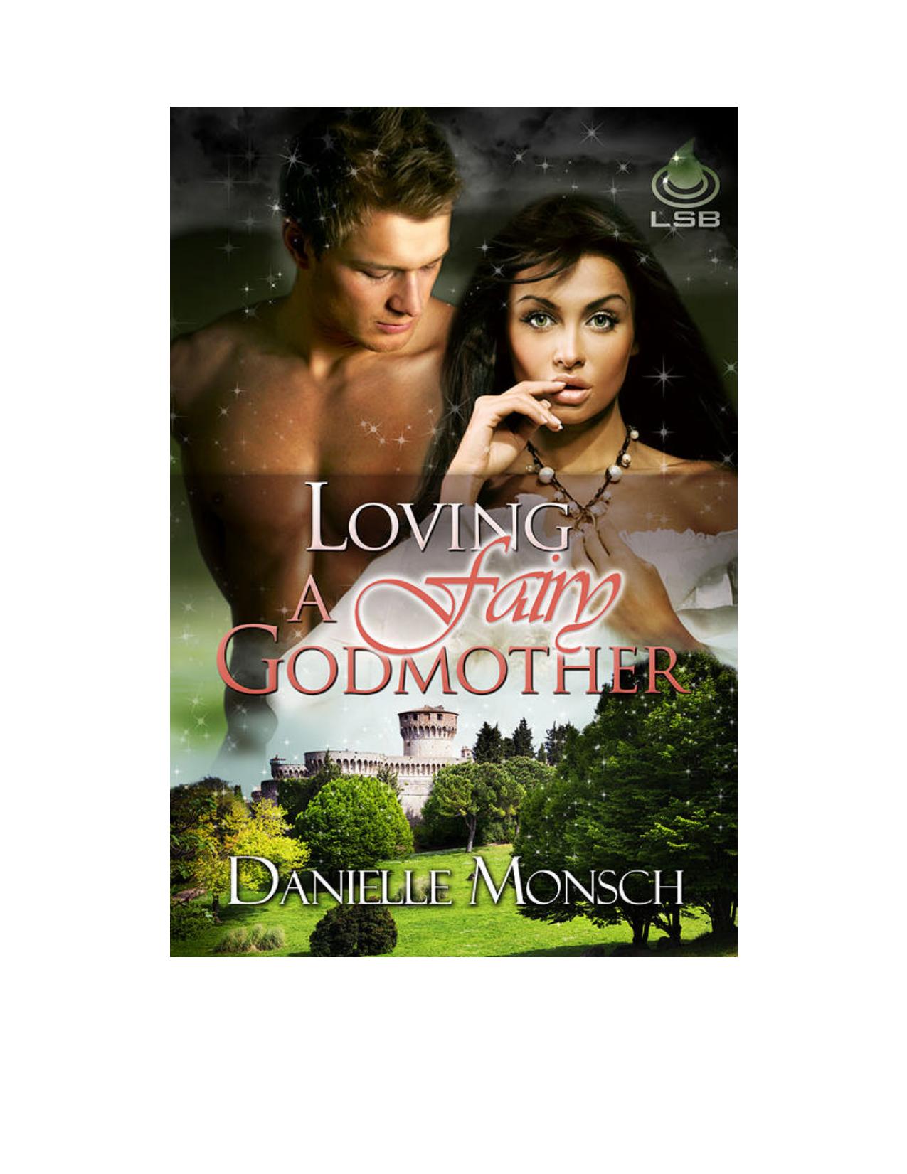 pdf Loving a Fairy Godmother.PDF by Danielle Monsch