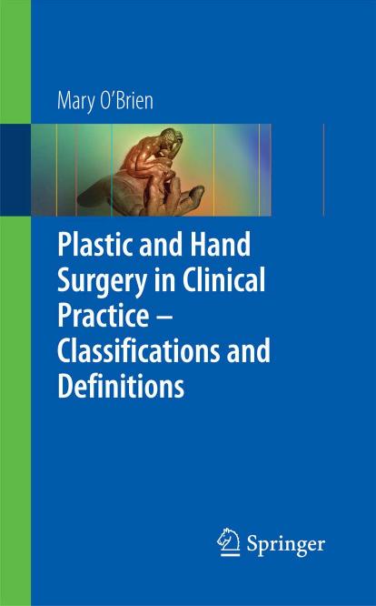 plastic hand surgery in clinical practice classifications and definiti.EBOOKOID by Unknown