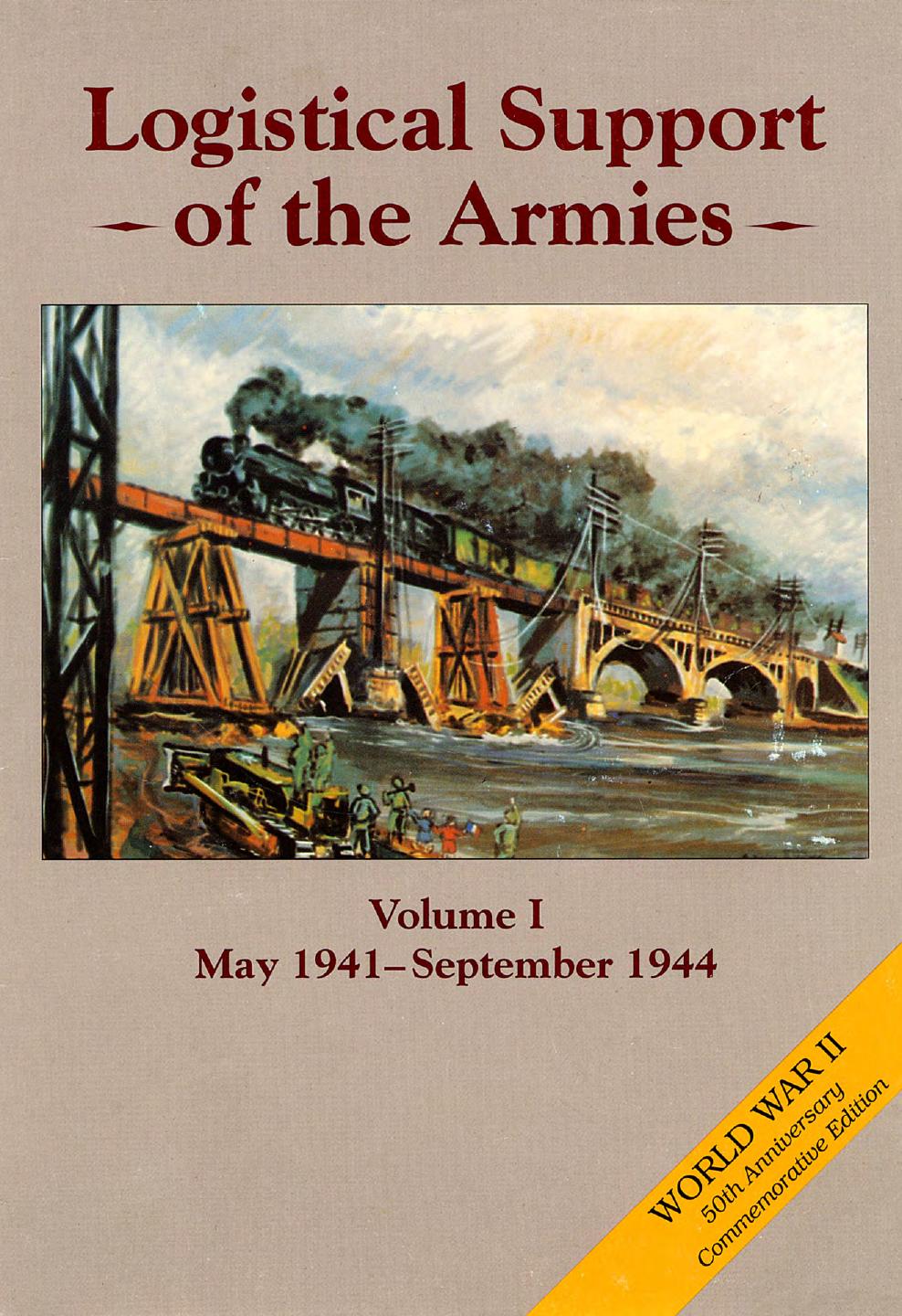 pport of the Armies [Vol I May '41 - Sep '44] by Roland G Ruppenthal; Center of Military History
