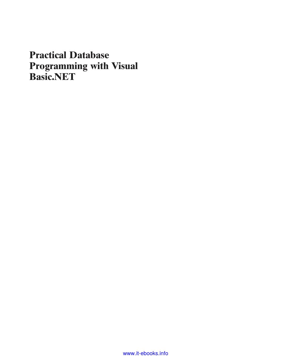 practical database programming with visual basic-net 2nd edition by www.it-ebooks.info
