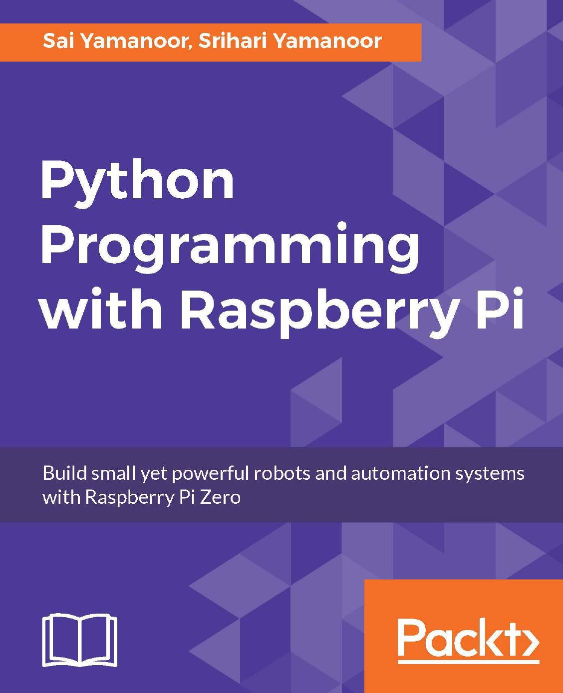 python programming with raspberry pi by Unknown