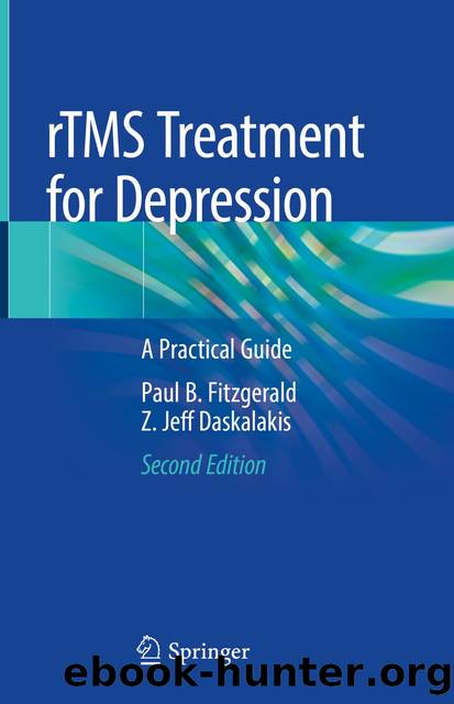 rTMS Treatment for Depression by Paul B. Fitzgerald & Z. Jeff Daskalakis