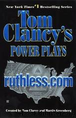 ruthless.com by Tom Clancy & Martin Greenberg