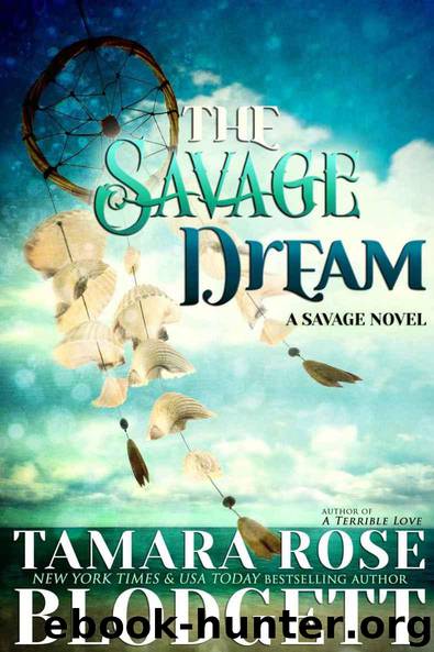 savage 06 - the savage dream by blodgett tamara rose