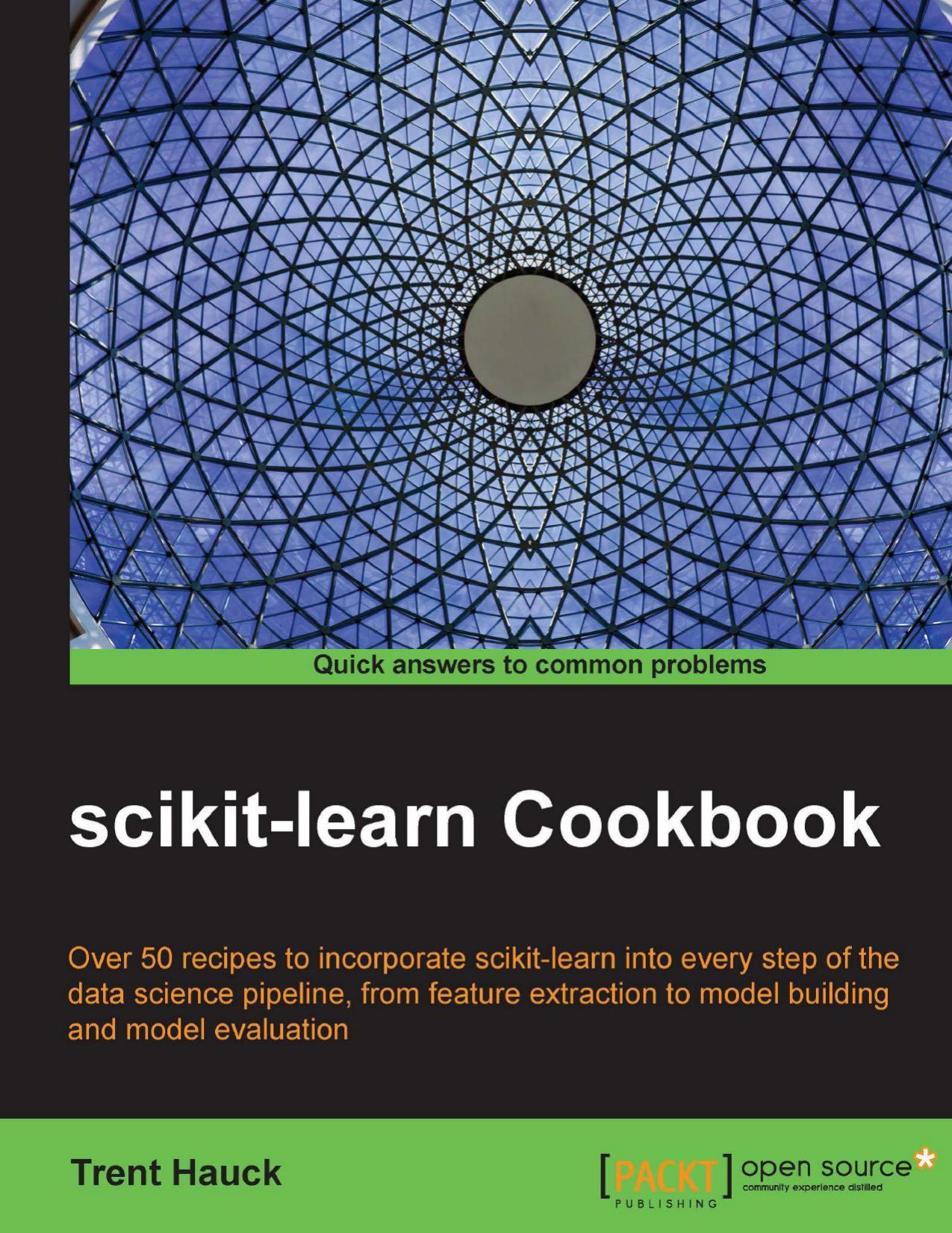 scikit-learn Cookbook by Trent Hauck