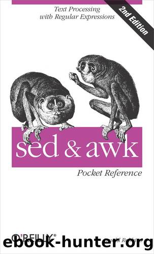 sed & awk Pocket Reference by Arnold Robbins