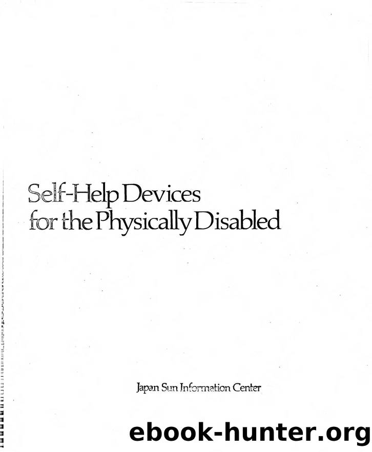 self-help devices for the physically disabled by Unknown