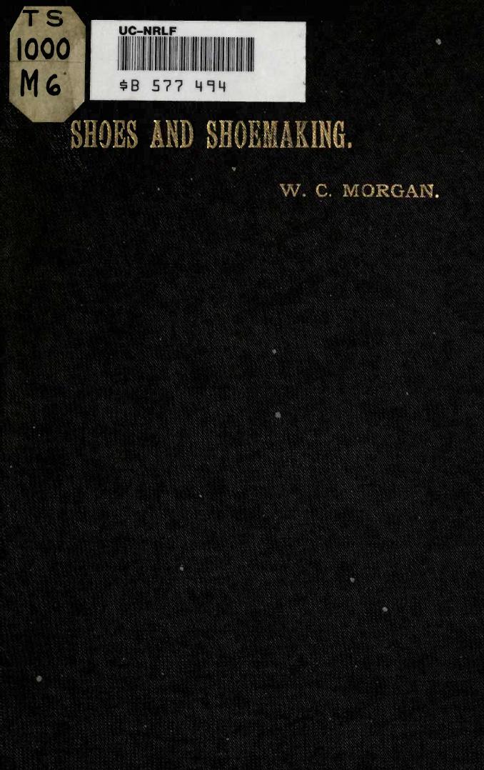 shoes and shoemaking illustrated 1897 by Unknown
