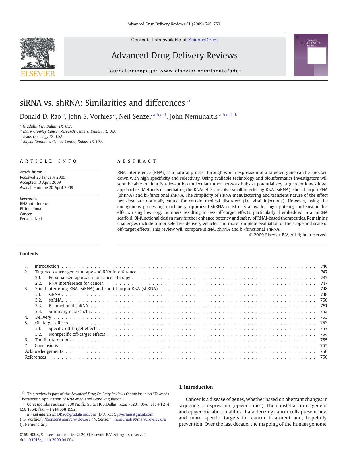 siRNA vs. shRNA: Similarities and differences by Donald D. Rao; John S. Vorhies; Neil Senzer; John Nemunaitis