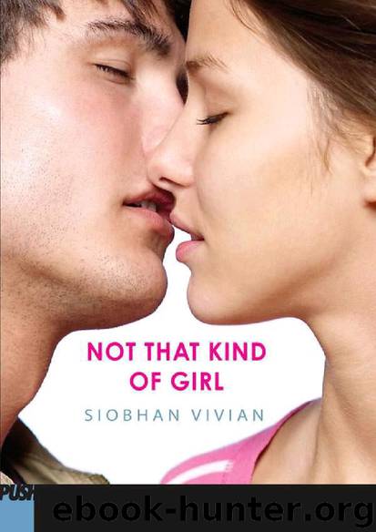 siobhan vivian - not that kind of girl by Siobhan Vivian