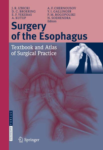 surgery of the esophagus textbook and atlas of surgical practice.EBOOKOID by Unknown
