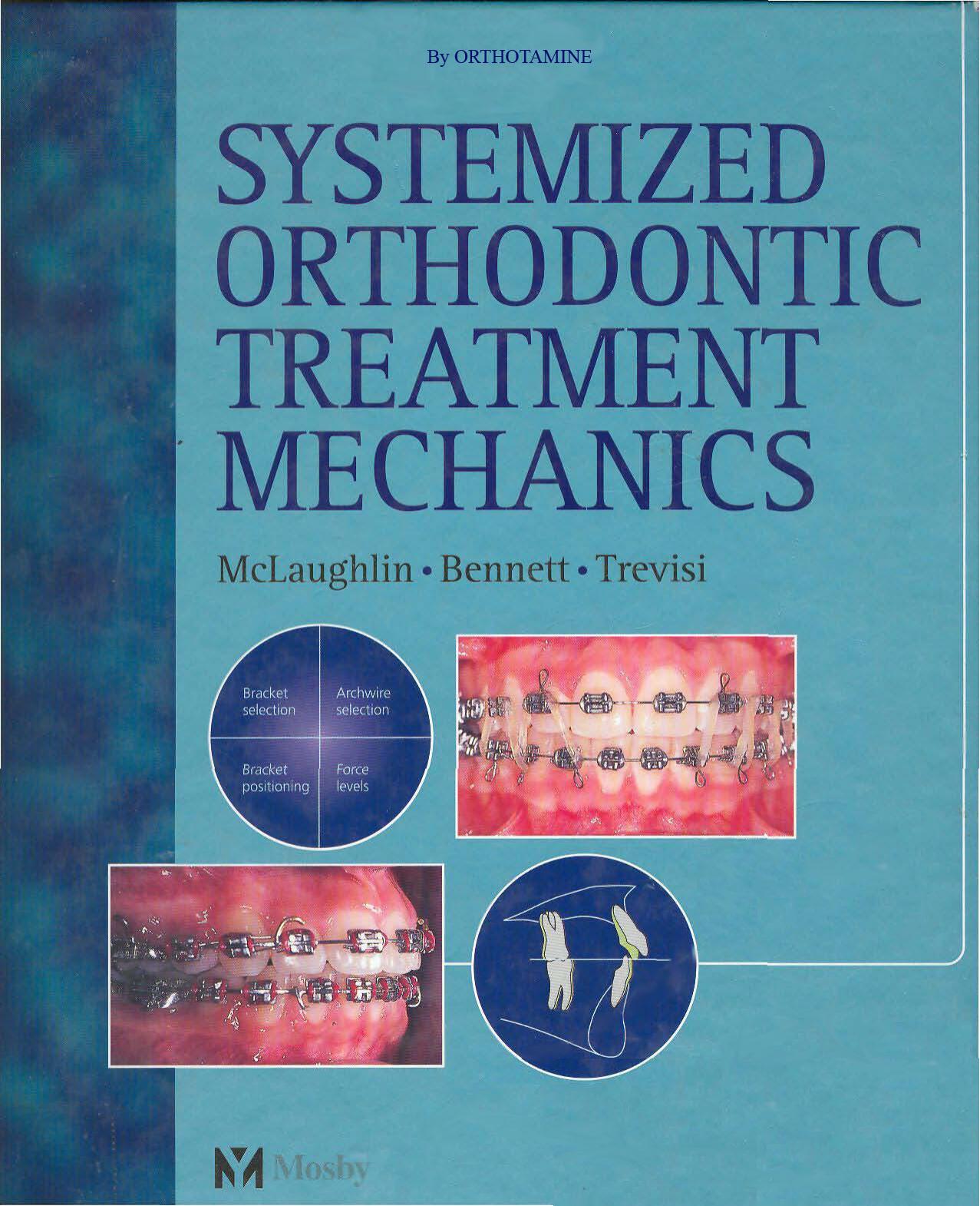 systemized Orthodontic Treatment Mechanics by OrTHoTaMiNe