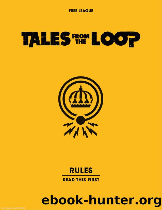 tales from the loop starterset rules by Unknown