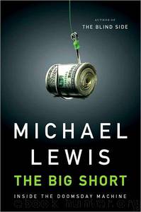 the Big Short (2010) by Lewis Michael