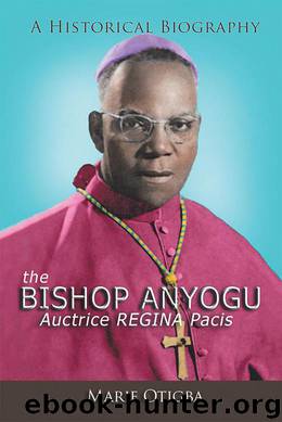 the Bishop Anyogu—Auctrice REGINA Pacis by Marie Otigba