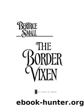 the Border Vixen by Small Bertrice - Border Chronicles