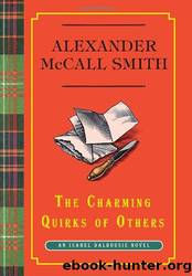 the Charming Quirks Of Others (2010) by Alexander Mccall Smith