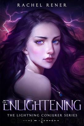 the Enlightening by Rachel Rener