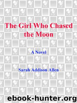 the Girl Who Chased the Moon (2010) by Allen Sarah Addison