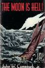 the Moon is Hell by John Campbell
