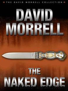 the Naked Edge by Morrell David