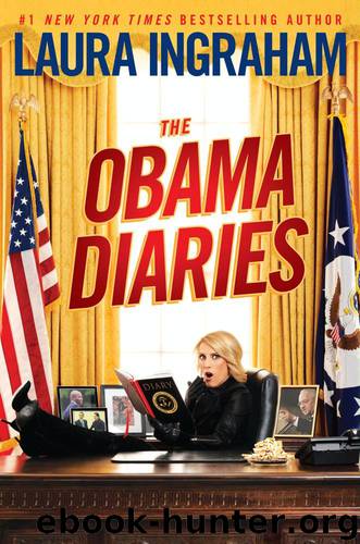 the Obama Diaries (2010) by Ingraham Laura