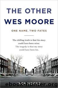 the Other Wes Moore (2010) by Moore Wes