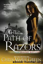 the Path Of Razors (2010) by Green Chris Marie - Vampire Babylon 05