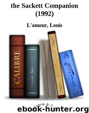 the Sackett Companion (1992) by L'amour Louis