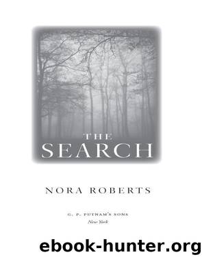 the Search (2010) by Roberts Nora