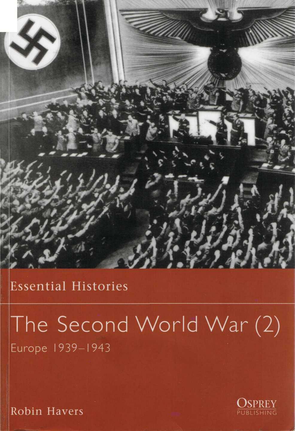 the Second World War Europe 1939-1943 by Robin Havers