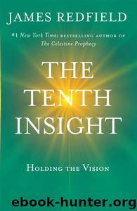 the Tenth Insight (1996) by Redfield James