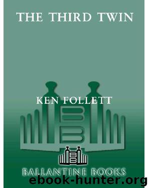 the Third Twin (1996) by Follett Ken