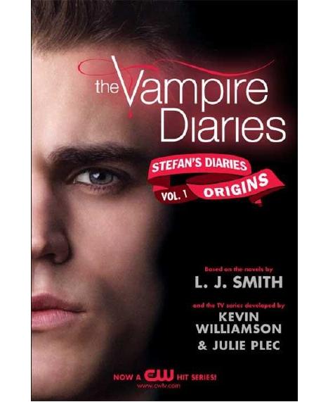 the Vampire Diaries: Stefanâs Diaries Vol.1 Origins by Smith L. J. & Kevin Williamson & Julie Plec
