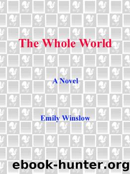 the Whole World (2010) by Winslow Emily