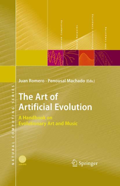 the art of artificial evolution by a handbook on evolutionary art & music (2007)
