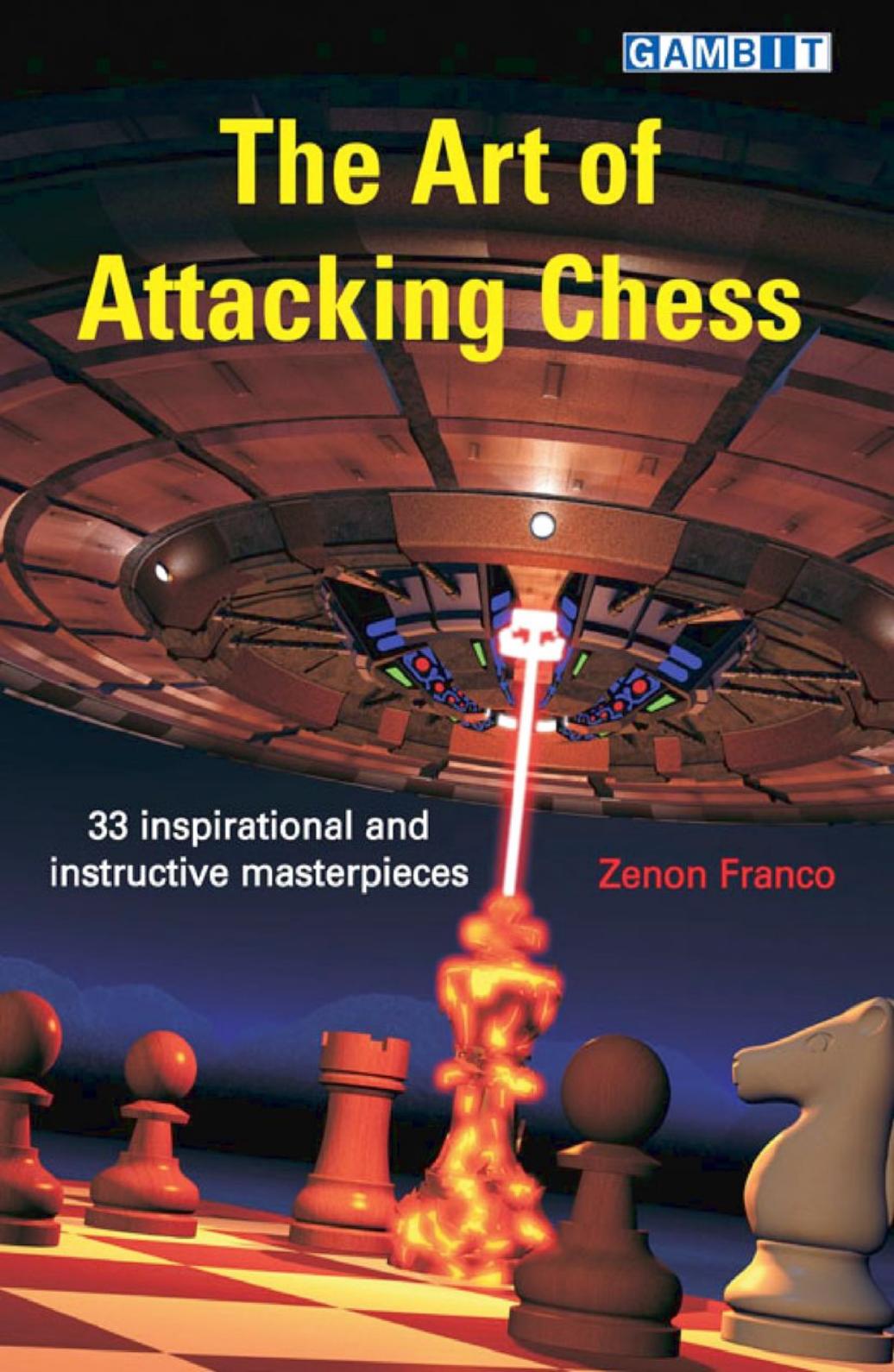 the art of attacking chess by Unknown