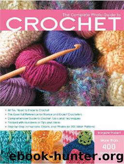 the complete photo guide to crochet by Unknown