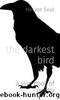 the darkest bird by Jude naples