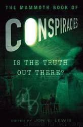 the mammoth book of conspiracies by jon e. lewis