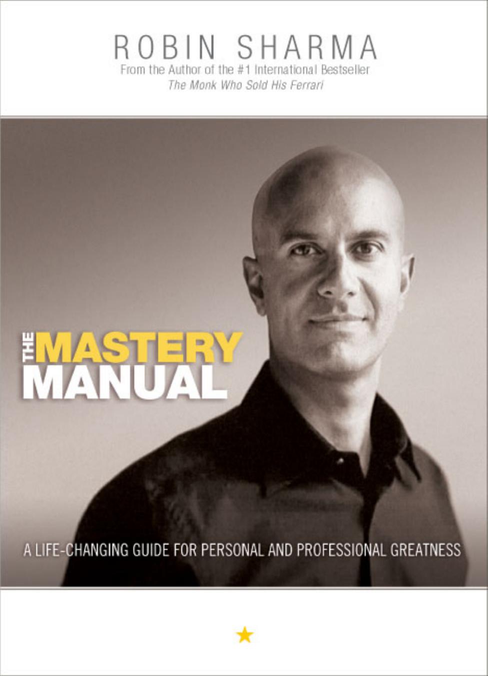 the mastery manual by Robin Sharma