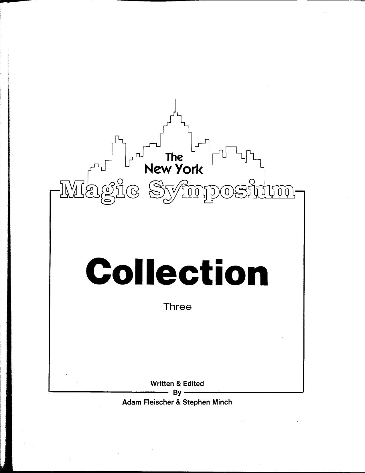 the new york magic symposium collection 3 by Adam Fleischer; Stephen Minch; Tom Gagnon