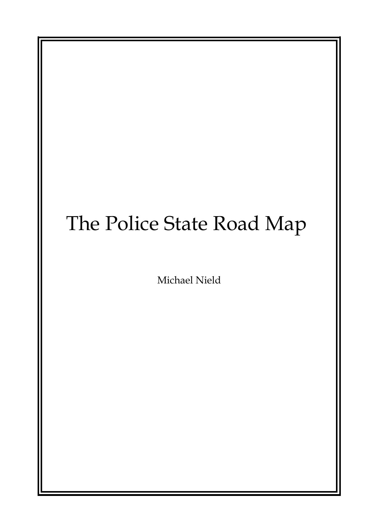 the police state roadmap by Unknown
