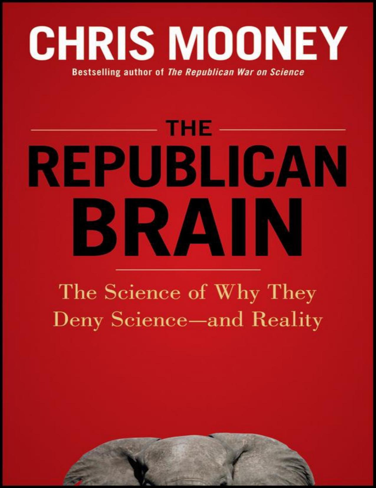 the republican brain by chris mooney
