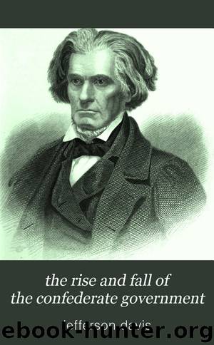 the rise and fall of the confederate government by jefferson davis